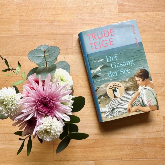 Teige Trude Teige – Der Gesang der See - Aus Liebe zum Lesen