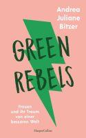 Andrea Juliane Bitzer – Green Rebels