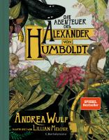 Andrea Wulf – Die Abenteuer des Alexander von Humboldt