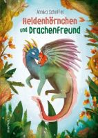 Annika Scheffel – Heldenhörnchen und Drachenfreund