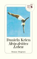 Daniela Krien – Mein drittes Leben