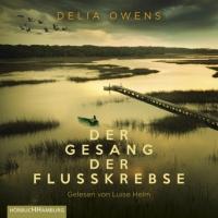 Delia Owens – Der Gesang der Flusskrebse