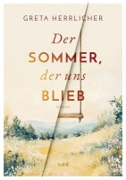 Greta Herrlicher – Der Sommer, der uns blieb