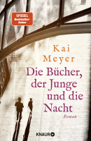 Kai Meyer – Die Bücher der Junge und die Nacht ★★★★★