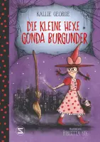 Kallie George – Die kleine Hexe Gunda Burgunder