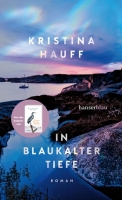 Kristina Hauff – In blaukalter Tiefe