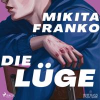 Mikita Franko – Die Lüge