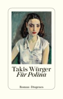 Takis Würger – Für Polina